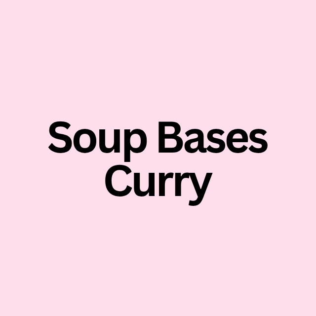 Soup Bases / Curry